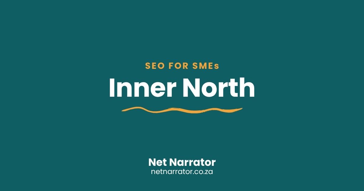 Net Narrator graphic reading SEO for SMEs, Inner North, for local SEO services for small businesses in Inner North Durban