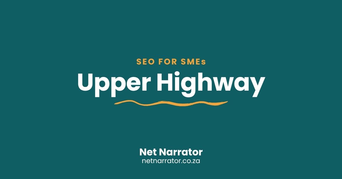 Net Narrator graphic reading SEO for SMEs, Upper Highway, for local SEO services for small businesses in the Upper Highway area of Durban